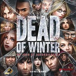 Dead of Winter: Um Jogo de Encruzilhadas